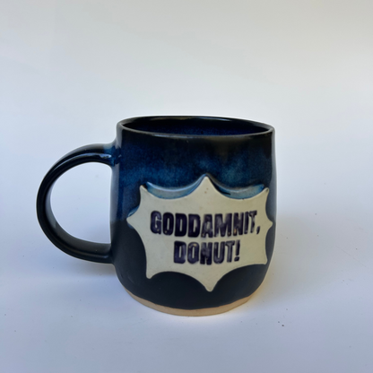 GODDAMNIT DONUT MUG (BLUE)
